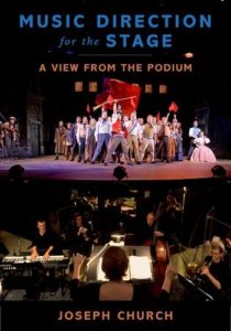 Music Direction for the Stage: A View from the Podium