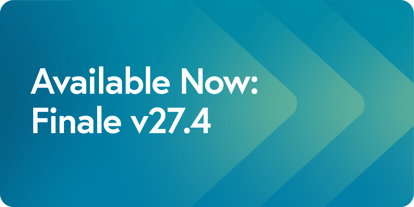 Finale v27.4 Is Here - Finale